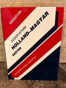 Holland-Magyar Szótár / Nederlands-Hongaars Woordenboek